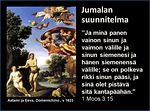 2. Syntiin lankeemuksen jlkeen Jumala laati suunnitelman ihmisen pelastamiseksi. 