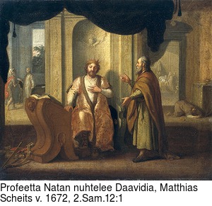 Profeetta Natan nuhtelee Daavidia, Matthias Scheits v. 1672, 2.Sam.12:1