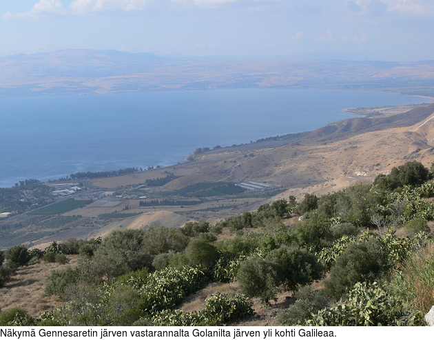 Nkym Gennesaretin jrven vastarannalta Golanilta jrven yli kohti Galileaa.