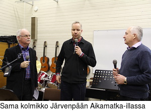 Sama kolmikko J�rvenp��n Aikamatka-illassa