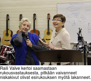 Raili Valve kertoi saamastaan rukousvastauksesta, pitkn vaivanneet niskakivut olivat esirukouksen myt lakanneet.