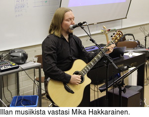 Illan musiikista vastasi Mika Hakkarainen.