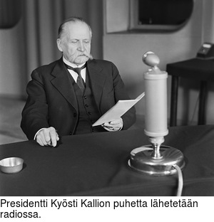 Presidentti Kysti Kallion puhetta lhetetn radiossa.
